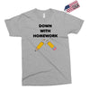down with homework Exclusive T-shirt