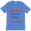 life is all T-Shirt
