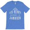 les reines naissent en janvier T-Shirt