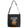 i have more trick or treating Adjustable Strap Totes
