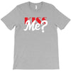 YOU WANT KISS ME T-Shirt