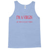 im a virgin Tank Top