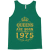 queens are born in 1975 Tank Top