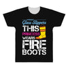 Forget Glass Slippers This Princess Wears Fire Boots All Over Men's T-shirt