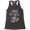 jingle my bells Racerback Tank