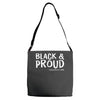 black and proud Adjustable Strap Totes