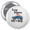 every summer has a story Pin-back button