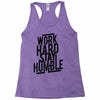 Work Hard, Stay Humble Racerback Tank