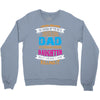 Super Cool Dad Of A Freaking Awesome Daughter Crewneck Sweatshirt
