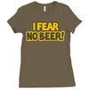 i fear no beer Ladies Fitted T-Shirt