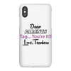 Dear Parents Tag You're It Love Teachers Women's iPhoneX