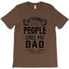 My Favorite People Call Me Dad T-Shirt