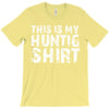 This Is My Hunting Shirt T-Shirt