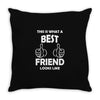 Awesome Friend Looks Like Throw Pillow