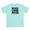 black lives matter! Youth Tee