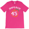 Impeach 45 T-Shirt