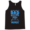 proud dad nurse Tank Top