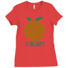 orange uglad Ladies Fitted T-Shirt