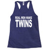 real men make twins (2) Racerback Tank