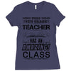 This 9 TH Grade Teacher Has An Amazing! Class Ladies Fitted T-Shirt