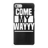 come my way iPhone 7 Case