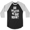 kitten me right now 3/4 Sleeve Shirt