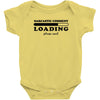 Sarcastic Comment Loading Please Wait Baby Bodysuit