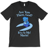 it's a me T-Shirt