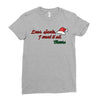 dear santa, i want it all Ladies Fitted T-Shirt