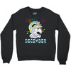 unicorns are born in december cute unicorn Crewneck Sweatshirt