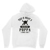 This Is What A Badass Poppa Looks Like Unisex Hoodie