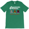 basements and kittens T-Shirt