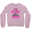 The Best Grammy Was Born In October Crewneck Sweatshirt