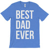 best dad ever T-Shirt