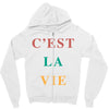 Cest La Vie Zipper Hoodie