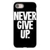 never give up 2 iPhone 8