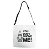 you don't gnome me! Adjustable Strap Totes