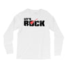 let's rock Long Sleeve Shirts