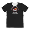 last dessert All Over Women's T-shirt