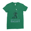 best dad in the galaxy Ladies Fitted T-Shirt