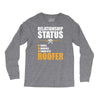 relationship status taken by a roofer Long Sleeve Shirts