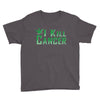 I Kill Cancer, I Kill Cancer T Shirt Youth Tee