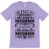Real Kings Are Born On December 4 T-Shirt