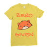 zero fox given Ladies Fitted T-Shirt