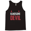 handsome devil Tank Top