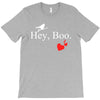 hey boo T-Shirt