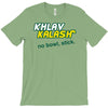 khlav kalash T-Shirt