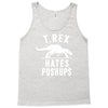 t rex hates pushups Tank Top