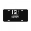 tgif grandma fabulous funny License Plate