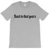 back to that years T-Shirt